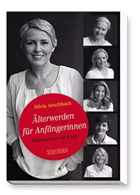 Couverture du produit · Älterwerden für Anfängerinnen: Willkommen im Klub!