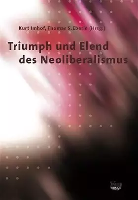 Couverture du produit · Triumph und Elend des Neoliberalismus