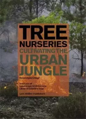 Couverture du produit · Tree Nurseries: Cultivating the Urban Jungle