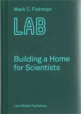 Couverture du produit · LAB – Building a Home for Scientists