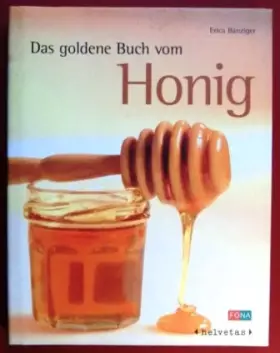 Couverture du produit · Das goldene Buch vom Honig