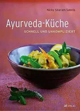 Couverture du produit · Ayurveda-Küche: schnell und umkompliziert