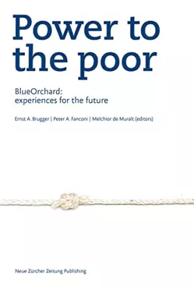 Couverture du produit · Power to the Poor: Blueorchard: Experiences for the Future