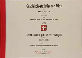 Couverture du produit · Graphisch-statistischer Atlas der Schweiz 1897 – 2017
