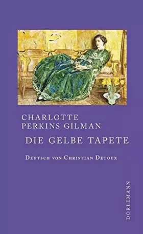 Couverture du produit · Die gelbe Tapete: Erzählung deutsch/ englisch
