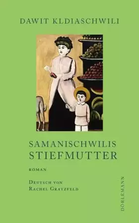 Couverture du produit · Samanischwilis Stiefmutter: Roman