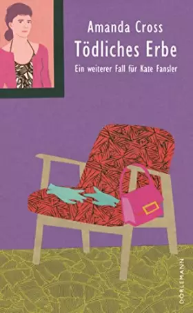 Couverture du produit · Tödliches Erbe: Ein weiterer Fall für Kate Fansler