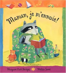 Couverture du produit · Maman, je m'ennuie !