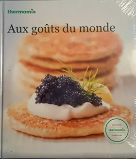 Couverture du produit · Aux Goûts du monde