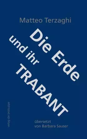 Couverture du produit · Die Erde und ihr Trabant