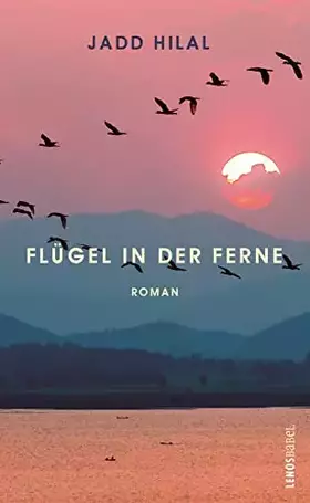 Couverture du produit · Flügel in der Ferne: Roman (Lenos Babel)