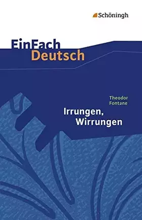 Couverture du produit · Irrungen, Wirrungen. Mit Materialien.