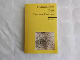 Couverture du produit · Troia: Mythos und Wirklichkeit