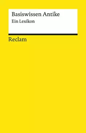 Couverture du produit · Basiswissen Antike: Ein Lexikon