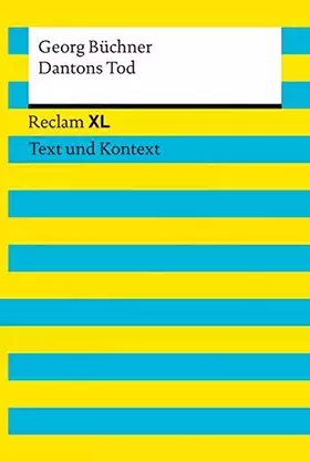 Couverture du produit · Dantons Tod : Reclam XL - Text und Kontext