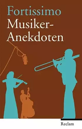 Couverture du produit · Fortissimo: Musikeranekdoten