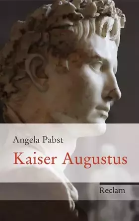 Couverture du produit · Kaiser Augustus: Neugestalter Roms