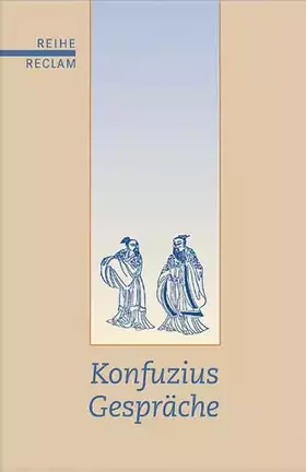 Couverture du produit · Gespräche (Lunyu): (Reihe Reclam)