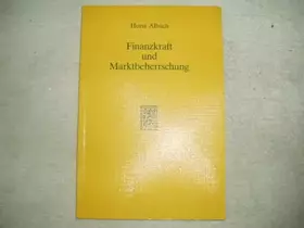 Couverture du produit · Finanzkraft und Marktbeherrschung