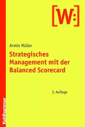 Couverture du produit · Strategisches Management mit der Balanced Scorecard