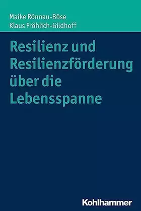 Couverture du produit · Resilienz und Resilienzförderung über die Lebensspanne