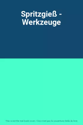 Couverture du produit · Spritzgieß - Werkzeuge