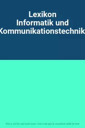 Couverture du produit · Lexikon Informatik und Kommunikationstechnik.