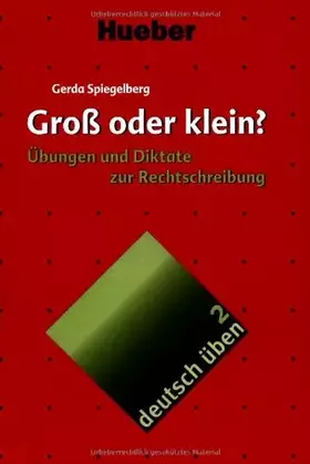 Couverture du produit · Deutsch üben, neue Rechtschreibung, Neubearbeitung, Bd.2, Groß oder klein?: Bd 2