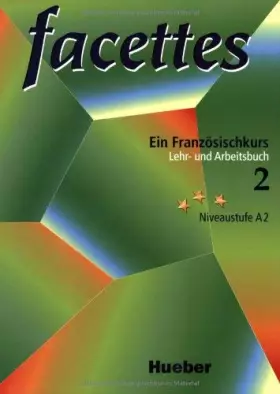 Couverture du produit · Facettes 2. Lehr- und Arbeitsbuch.