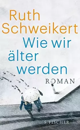 Couverture du produit · Wie wir älter werden: Roman