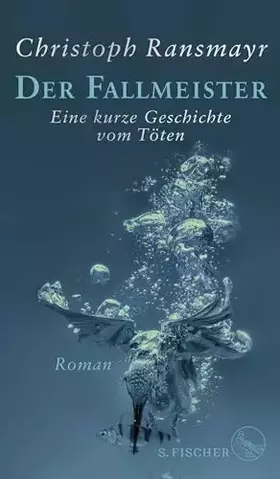 Couverture du produit · Der Fallmeister: Eine kurze Geschichte vom Töten