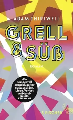 Couverture du produit · Grell und Süß: Roman