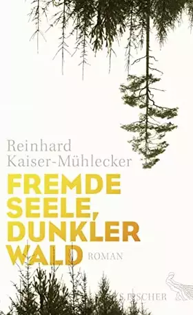 Couverture du produit · Fremde Seele, dunkler Wald: Roman
