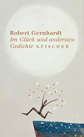 Couverture du produit · Im Glück und anderswo: Gedichte