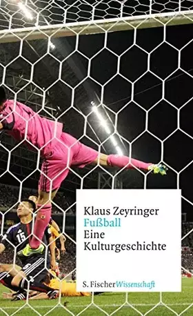 Couverture du produit · Fußball: Eine Kulturgeschichte