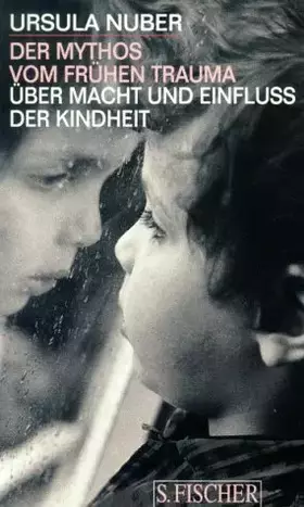 Couverture du produit · Der Mythos vom frühen Trauma