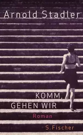 Couverture du produit · Komm, gehen wir: Roman
