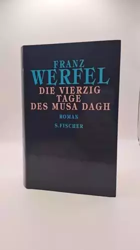 Couverture du produit · Die vierzig Tage des Musa Dagh.