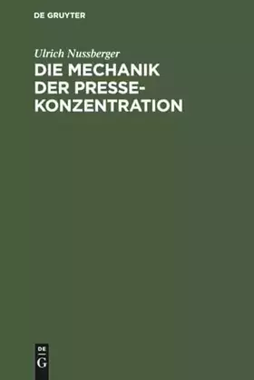 Couverture du produit · Die Mechanik der Pressekonzentration
