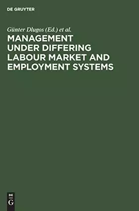 Couverture du produit · Management Under Differing Labour Market and Employment Systems
