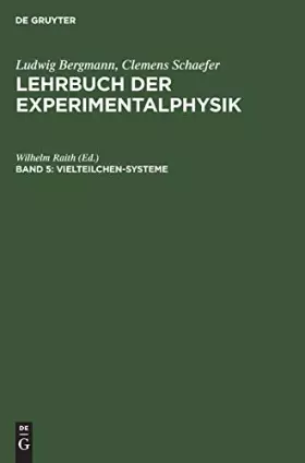 Couverture du produit · Lehrbuch der Experimentalphysik, Bd.5, Vielteilchen-Systeme