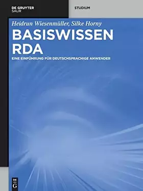 Couverture du produit · Basiswissen RDA: Eine Einführung für deutschsprachige Anwender
