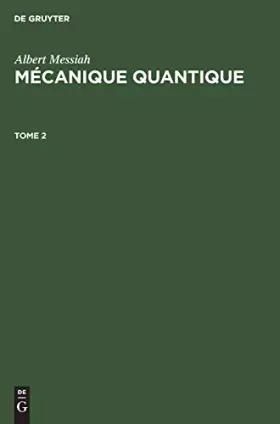 Couverture du produit · Albert Messiah: Mécanique Quantique (2)
