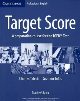 Couverture du produit · Target Score for TOEIC : Teacher's Book