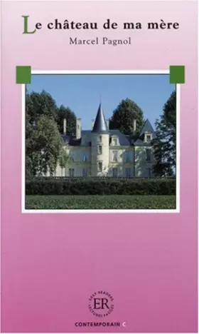 Couverture du produit · Le Chateau De MA Mere
