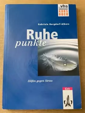 Couverture du produit · Ruhe punkte Hilfen gegen Stress