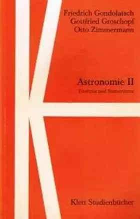 Couverture du produit · Astronomie II. Fixsterne und Sternsysteme
