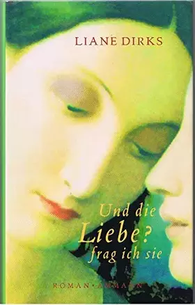 Couverture du produit · Und die Liebe? frag ich sie
