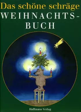 Couverture du produit · Das schöne schräge Weihnachtsbuch.