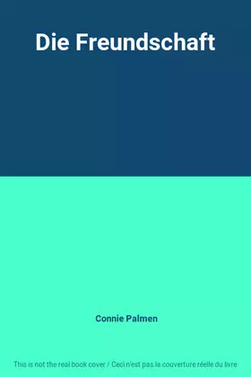 Couverture du produit · Die Freundschaft